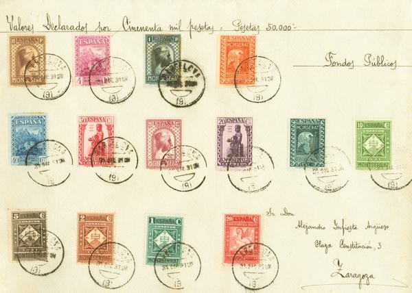 3958 - <i class="far fa-envelope"></i>  636/49. 1931. Serie completa circulada por Valores Declarados el 31-DIC-31 en una carta desde EL MONASTERIO DE MONTSERRAT a ZARAGOZA. MAGNIFICA Y RARISIMA, UNA DE LAS CINCO O SEIS CARTAS CONOCIDAS CIRCULADAS CON LA SERIE COMPLETA. - 1.600€